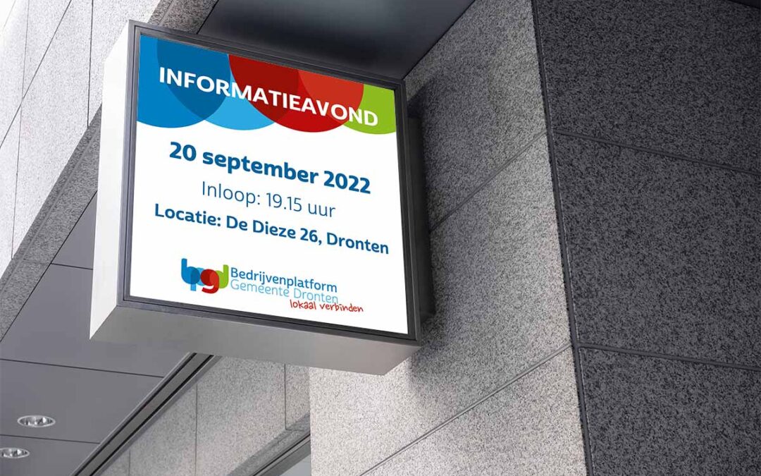 20 september 2022 informatiebijeenkomst bij Bedrijvenplatform Gemeente Dronten