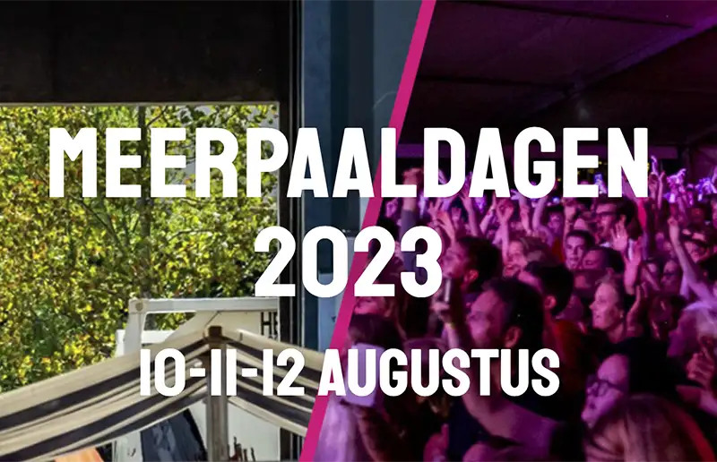 De Meerpaaldagen 2023 gaan vanavond van start!